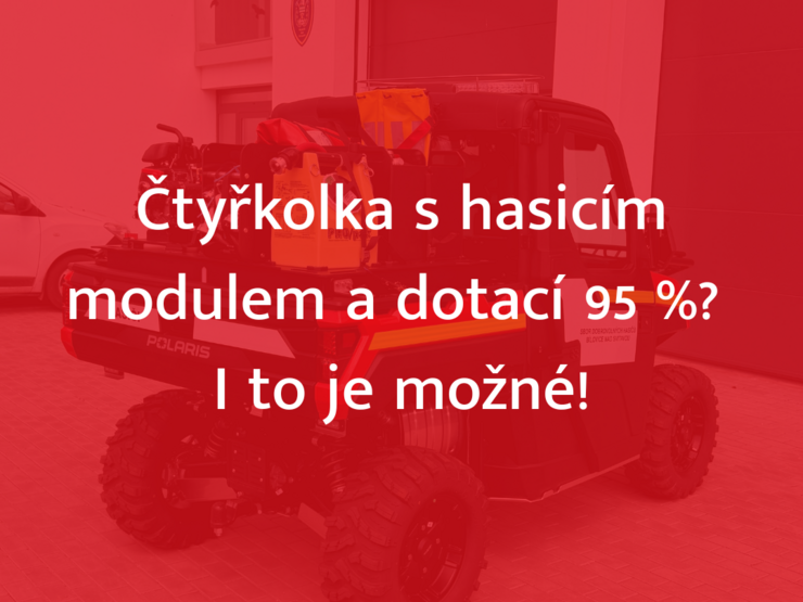 Čtyřkolka s hasícím modulem: výhodná investice pro JSDH i obec